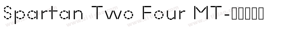 Spartan Two Four MT字体转换